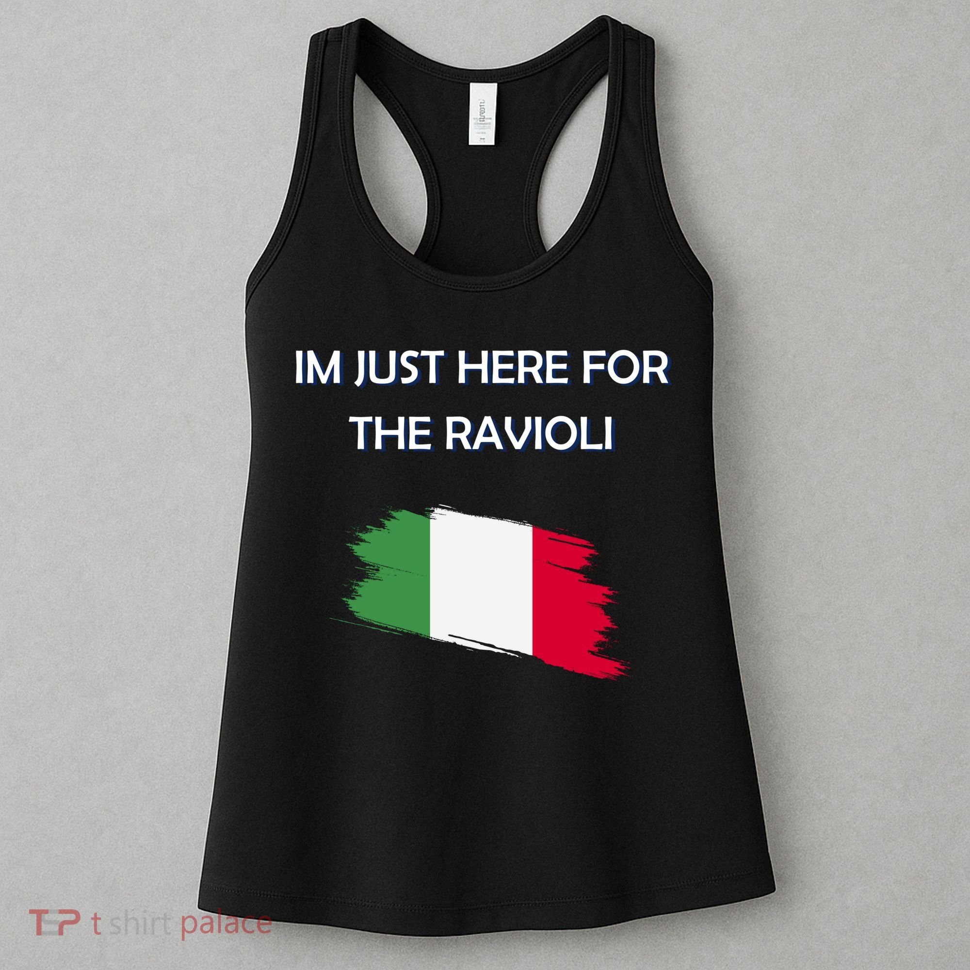 Im Just Here For The Ravioli Funny Italian Humor Italy Food Women's Tank Top