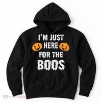 I'm Just Here For The Boos Pumpkin Halloween Day Hoodie thumb 0