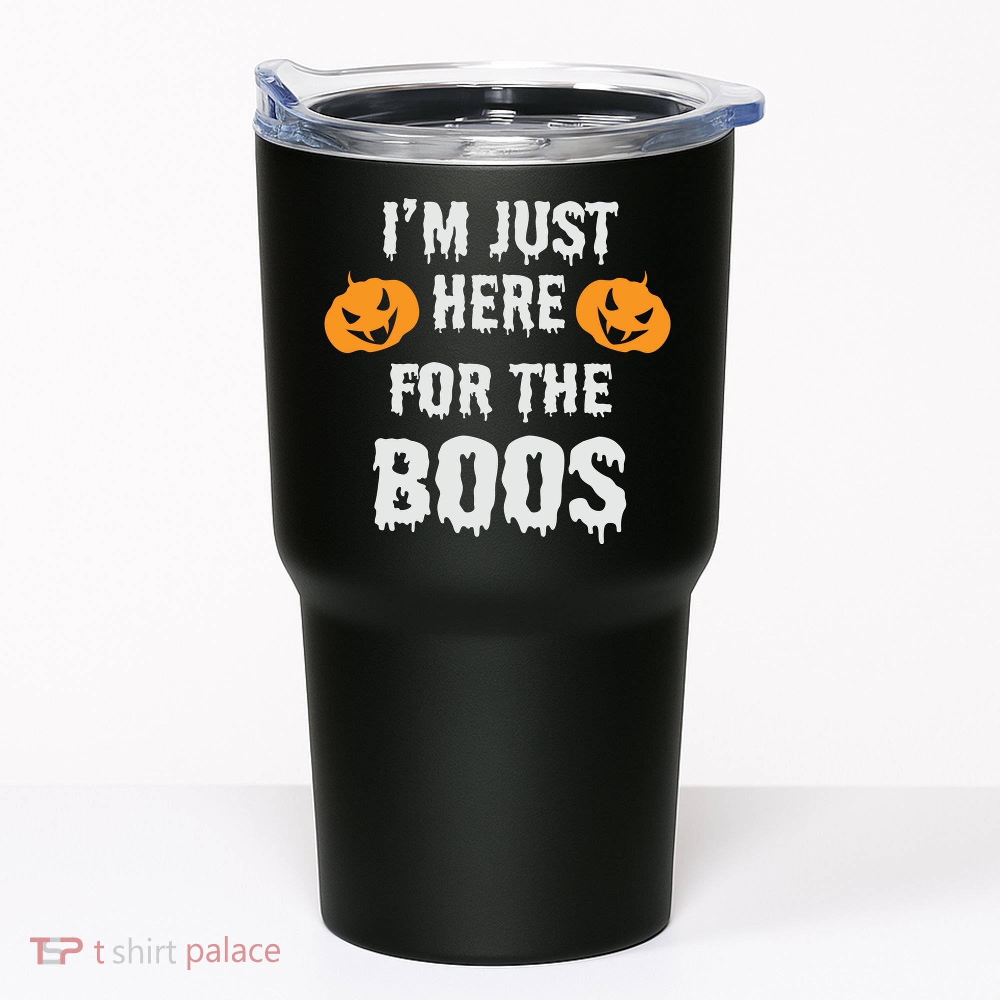 I'm Just Here For The Boos Pumpkin Halloween Day Tumbler