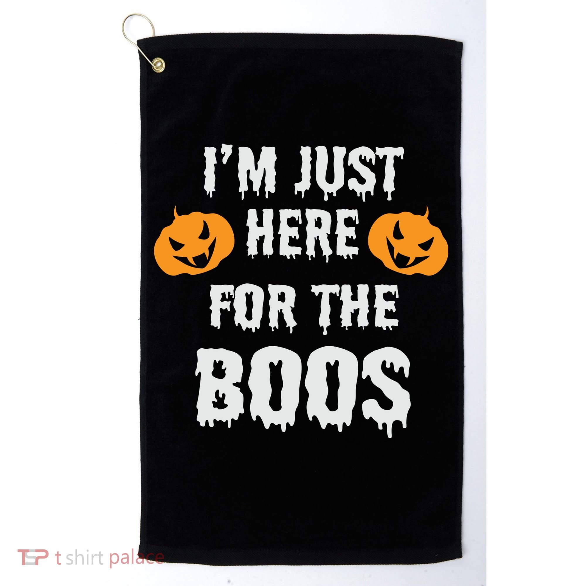 I'm Just Here For The Boos Pumpkin Halloween Day Golf Towel