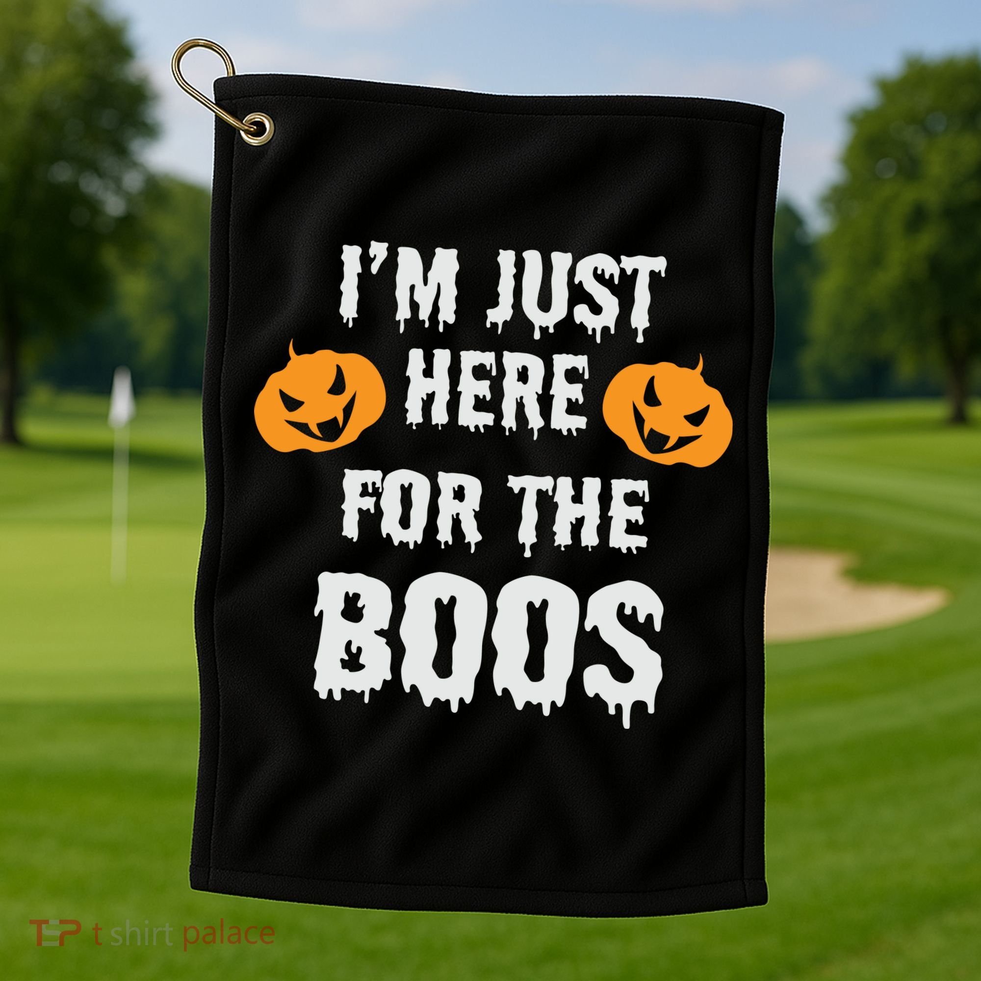 I'm Just Here For The Boos Pumpkin Halloween Day Golf Towel