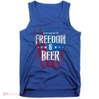 Im Just Here For The Freedom And Beer Funny Patriotic Gift Tank Top thumb 0