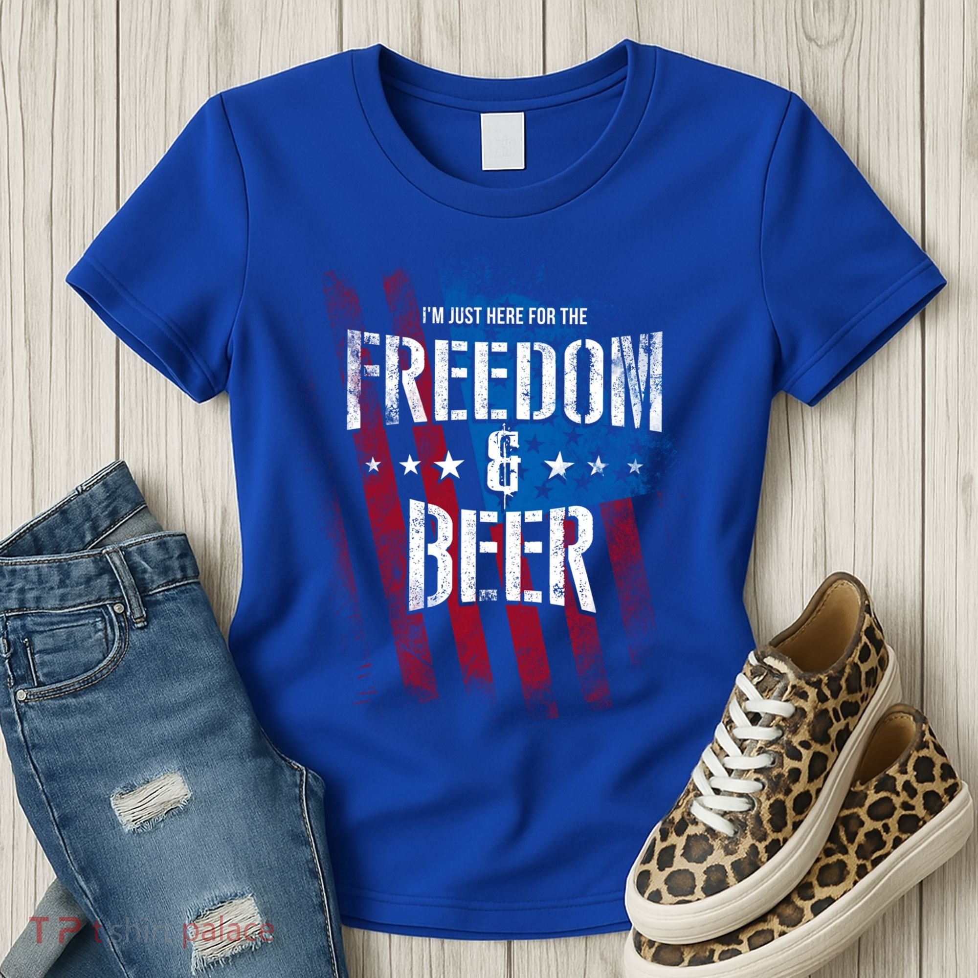 Im Just Here For The Freedom And Beer Funny Patriotic Gift Women's T-Shirt