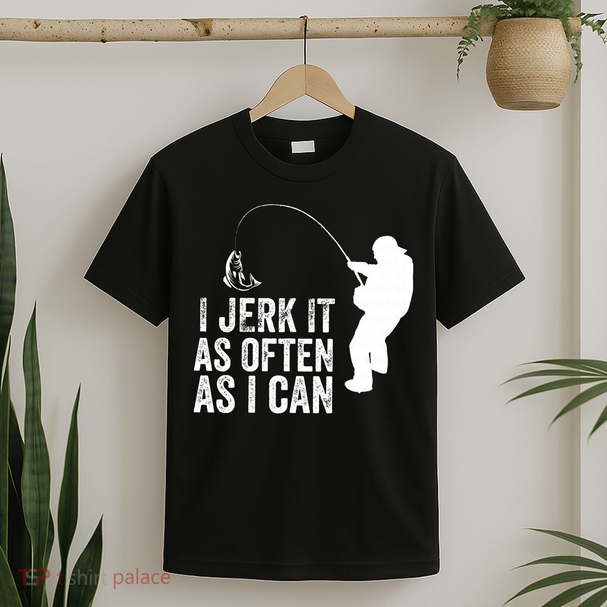 I Jerk It As Often As I Can Funny Adult Humor Fishing T-Shirt