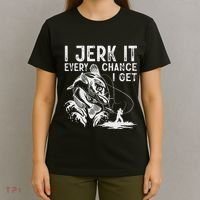 I Jerk It Every Chance I Get Fishing Angling Fisherman T-Shirt thumb 4