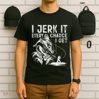 I Jerk It Every Chance I Get Fishing Angling Fisherman T-Shirt thumb 6