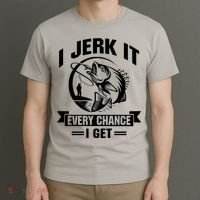 I Jerk It Every Chance I Get Funny Fishing Gift T-Shirt thumb 3