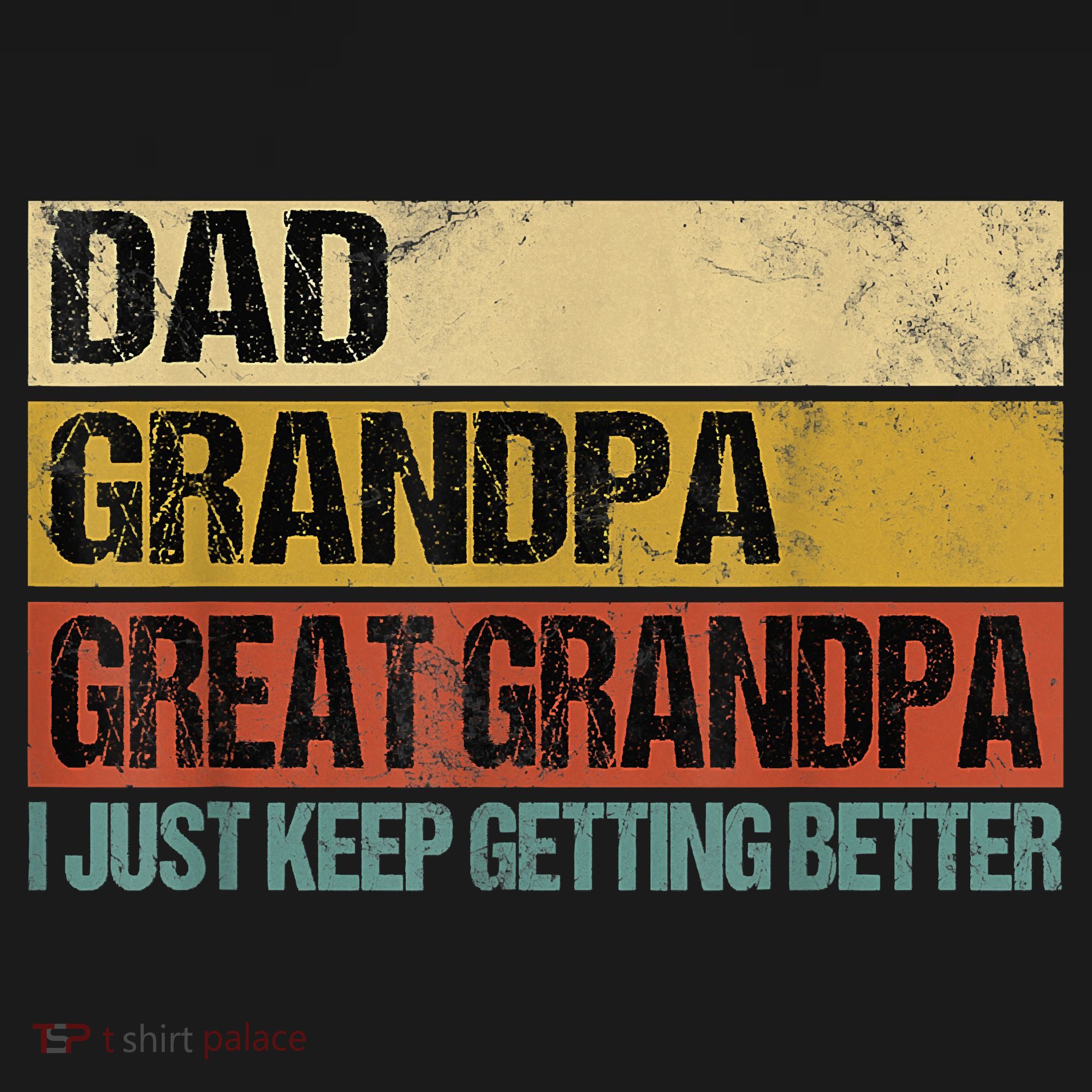 I Just Keep Getting Better Dad Grandpa Great Grandpa Women's Hoodie