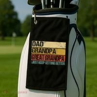 I Just Keep Getting Better Dad Grandpa Great Grandpa Golf Towel thumb 2