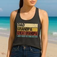 I Just Keep Getting Better Dad Grandpa Great Grandpa Women's Tank Top thumb 2