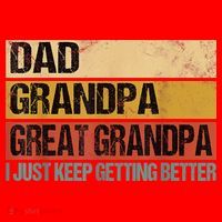 I Just Keep Getting Better Dad Grandpa Great Grandpa Santa Hat thumb 1