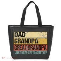 I Just Keep Getting Better Dad Grandpa Great Grandpa Tote Bag thumb 0