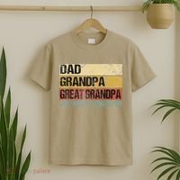 I Just Keep Getting Better Dad Grandpa Great Grandpa T-Shirt thumb 2