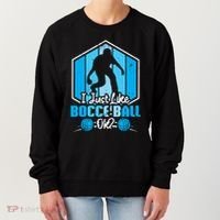 I Just Like Bocce Ball Ok? Bocce Ball Gift Women's Sweatshirt thumb 0