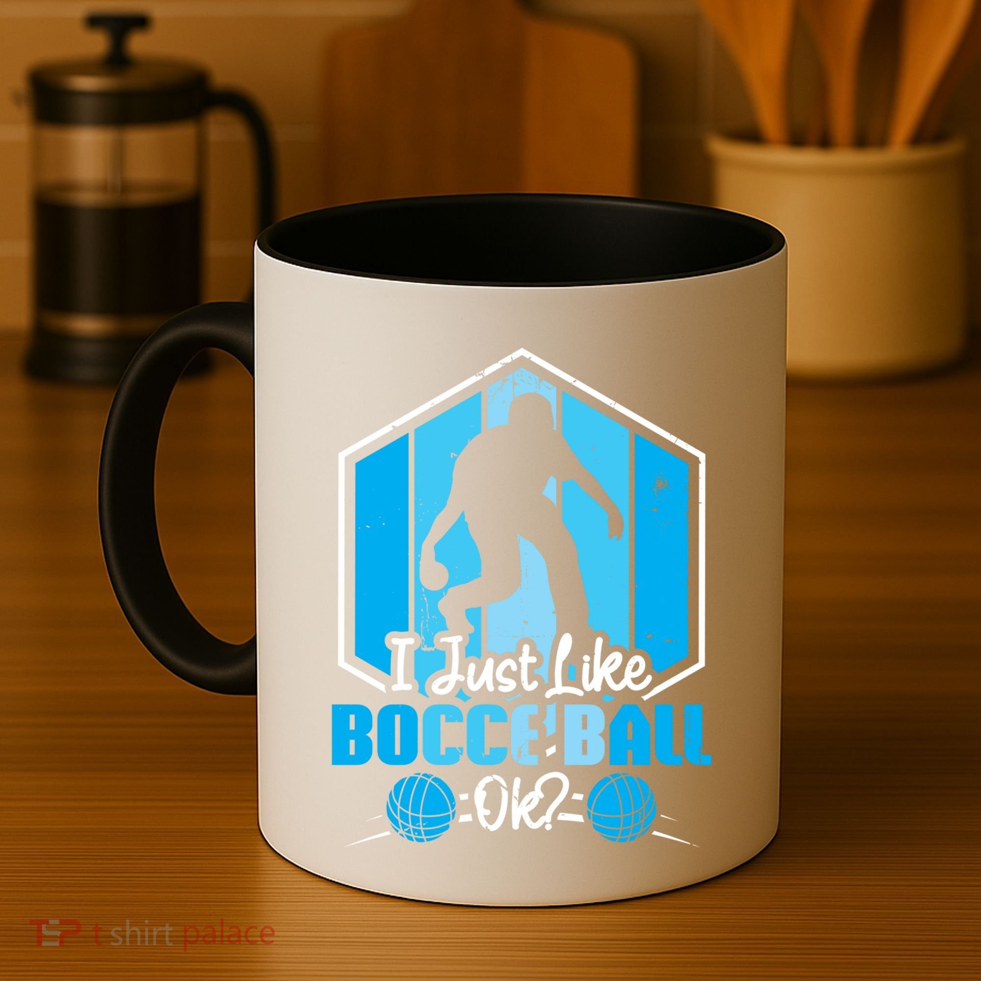 I Just Like Bocce Ball Ok? Bocce Ball Gift Coffee Mug