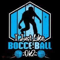 I Just Like Bocce Ball Ok? Bocce Ball Gift Coffee Mug thumb 5