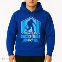 I Just Like Bocce Ball Ok? Bocce Ball Gift Hoodie thumb 2