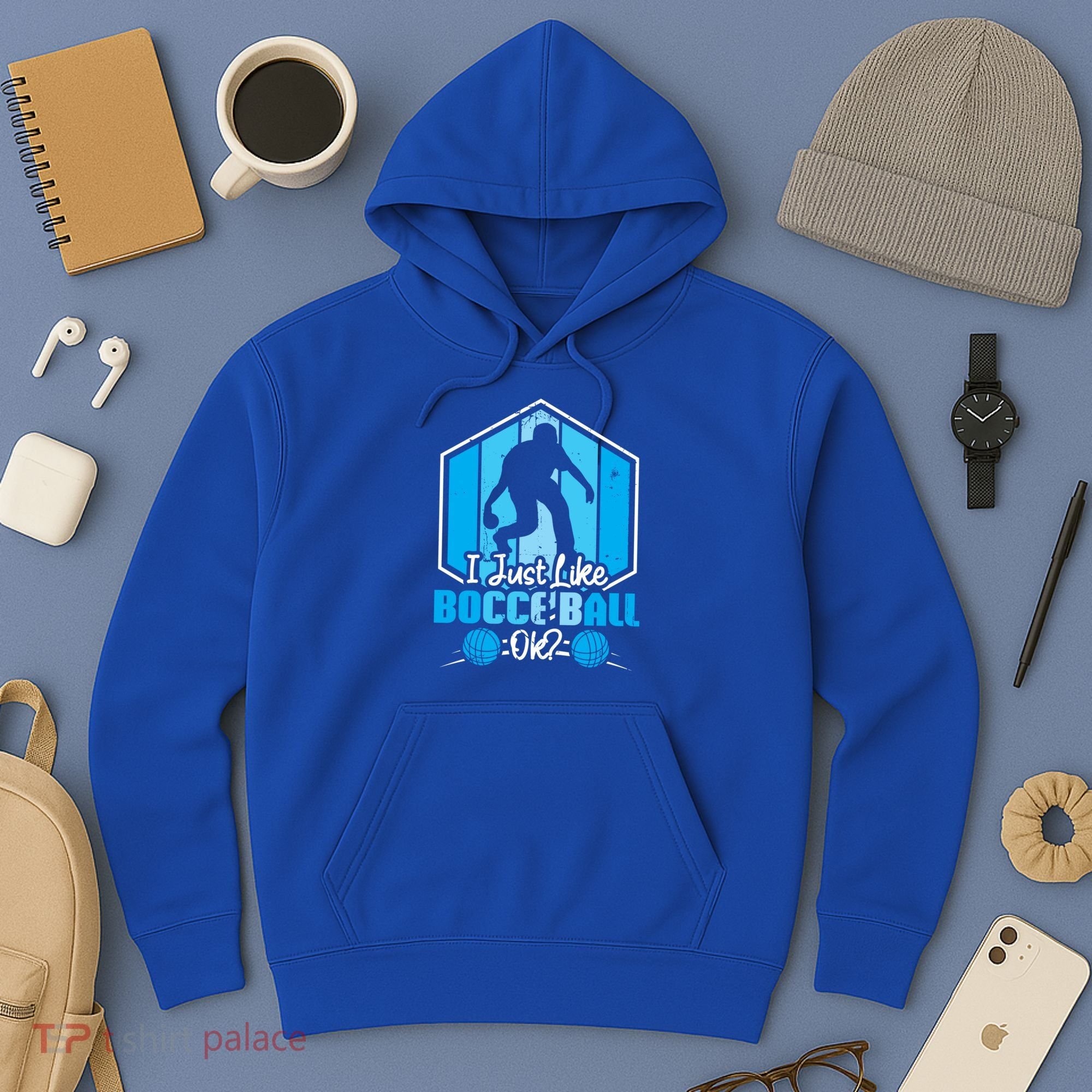 I Just Like Bocce Ball Ok? Bocce Ball Gift Hoodie