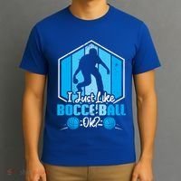 I Just Like Bocce Ball Ok? Bocce Ball Gift T-Shirt thumb 3