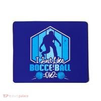 I Just Like Bocce Ball Ok? Bocce Ball Gift Mousepad thumb 0