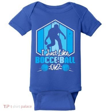 I Just Like Bocce Ball Ok? Bocce Ball Gift Baby Bodysuit