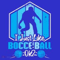 I Just Like Bocce Ball Ok? Bocce Ball Gift Tank Top thumb 6