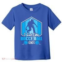 I Just Like Bocce Ball Ok? Bocce Ball Gift Toddler T-Shirt thumb 0