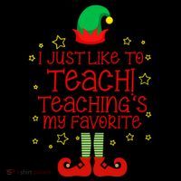 I Just Like To Teach, Teaching's My Favorite Elves Christmas Coffee Mug thumb 5