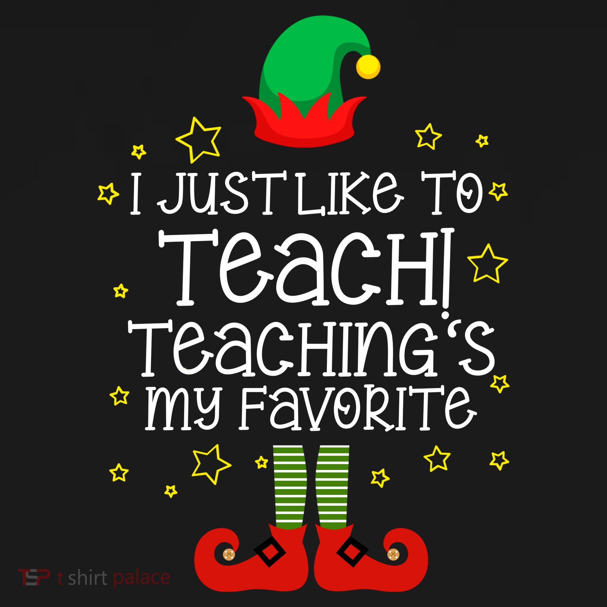 I Just Like To Teach, Teaching's My Favorite Elves Christmas Women's Hoodie