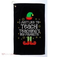 I Just Like To Teach, Teaching's My Favorite Elves Christmas Golf Towel thumb 0