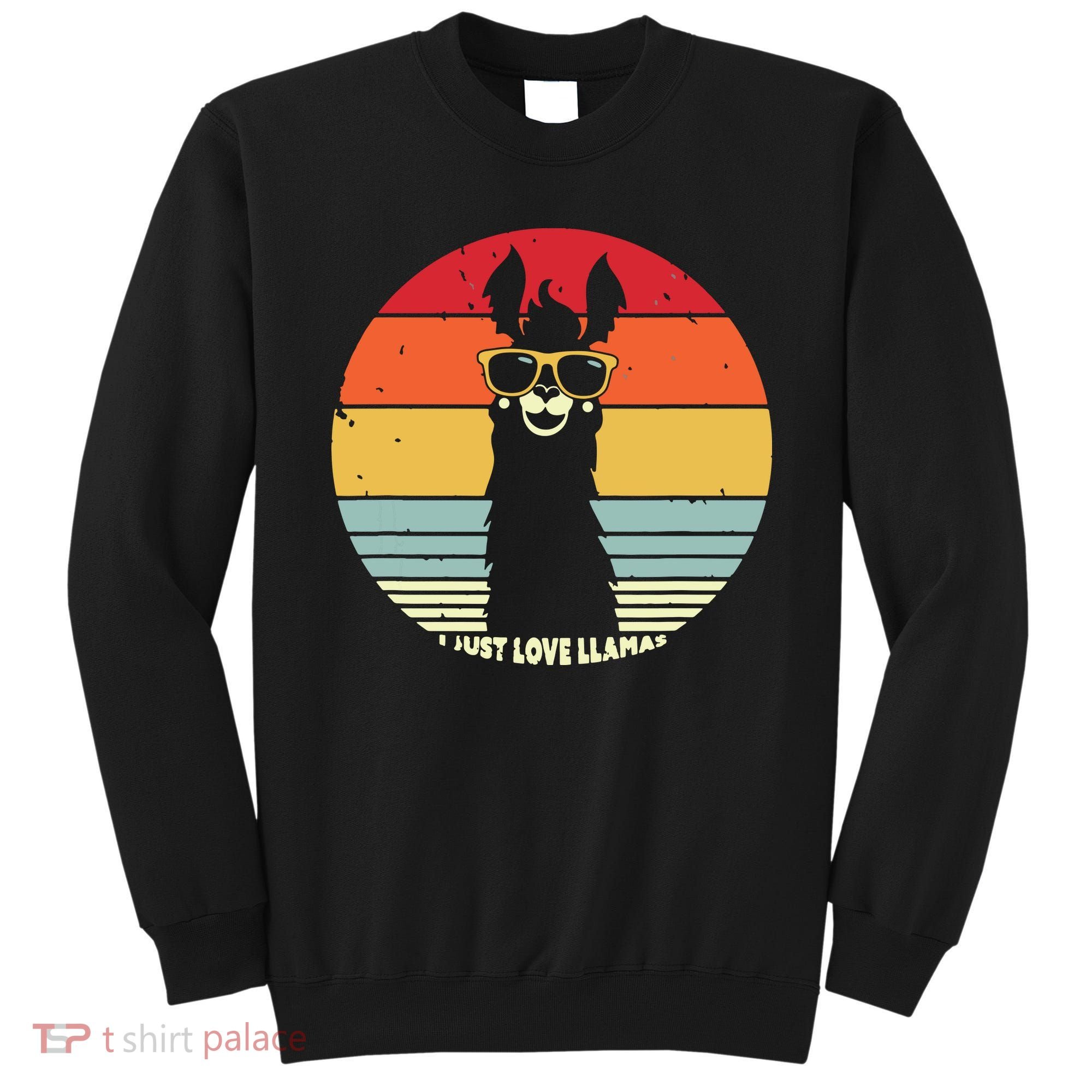 I Just Love Llamas Retro Style Llama Sweatshirt