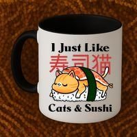 I Just Like Cats And Sushi Coffee Mug thumb 2