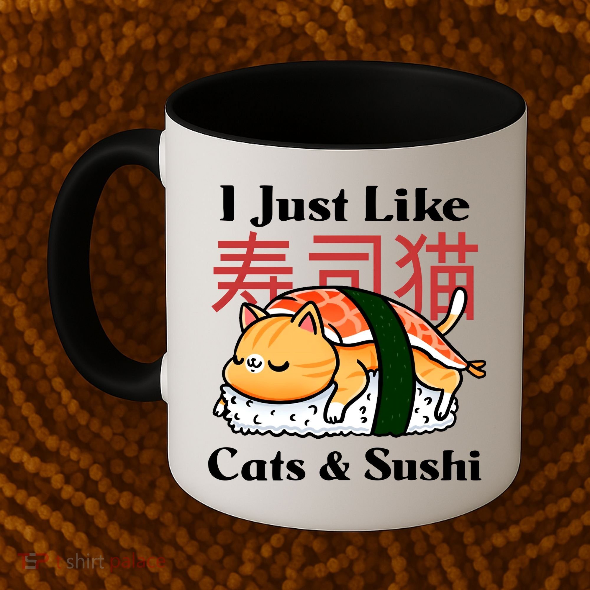 I Just Like Cats And Sushi Coffee Mug