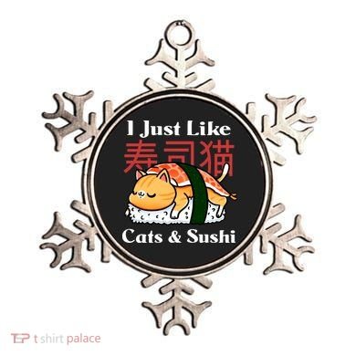 I Just Like Cats And Sushi Ornament