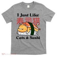 I Just Like Cats And Sushi T-Shirt thumb 0