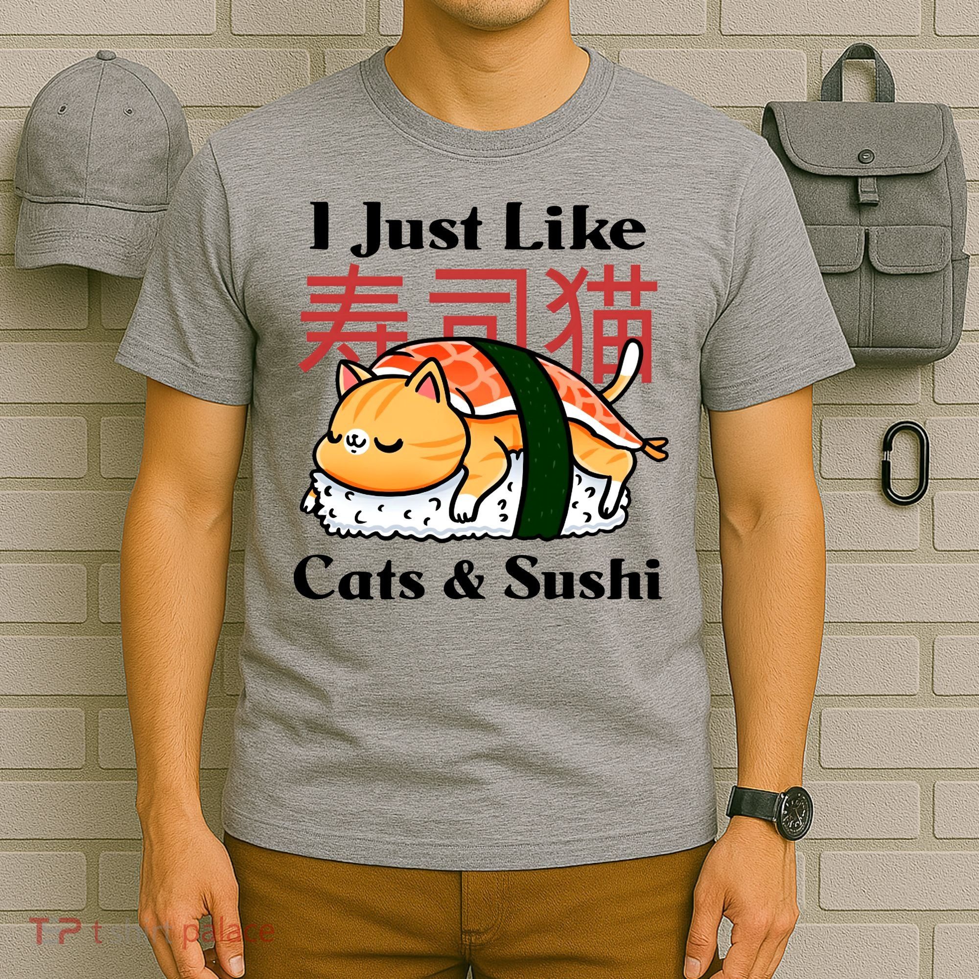 I Just Like Cats And Sushi T-Shirt
