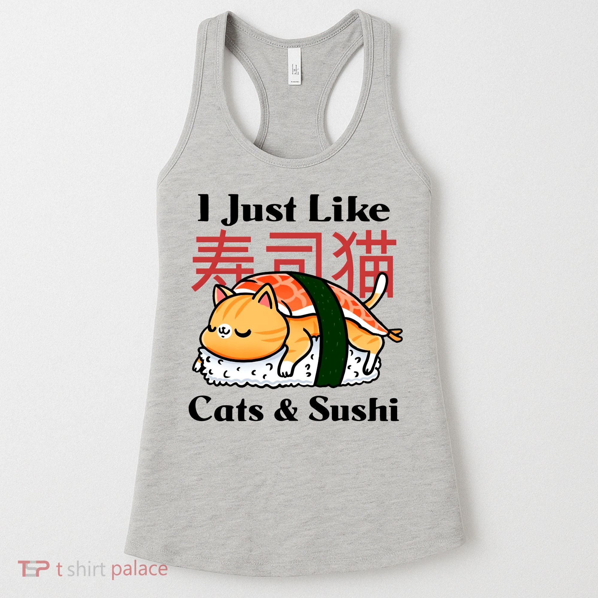 I Just Like Cats And Sushi Women's Tank Top