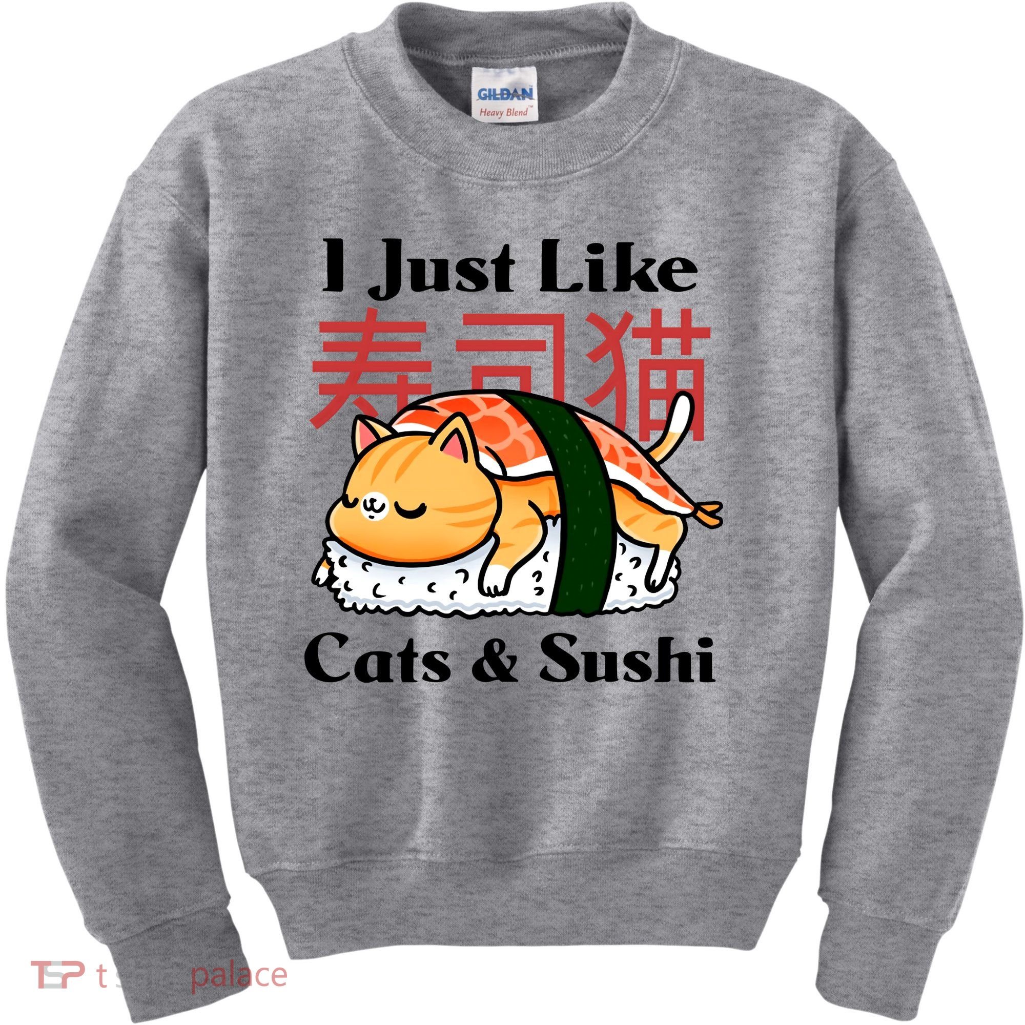 I Just Like Cats And Sushi Kids Sweatshirt