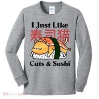 I Just Like Cats And Sushi Kids Long Sleeve Shirt thumb 0