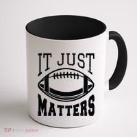 It Just Matters Football Coffee Mug thumb 1