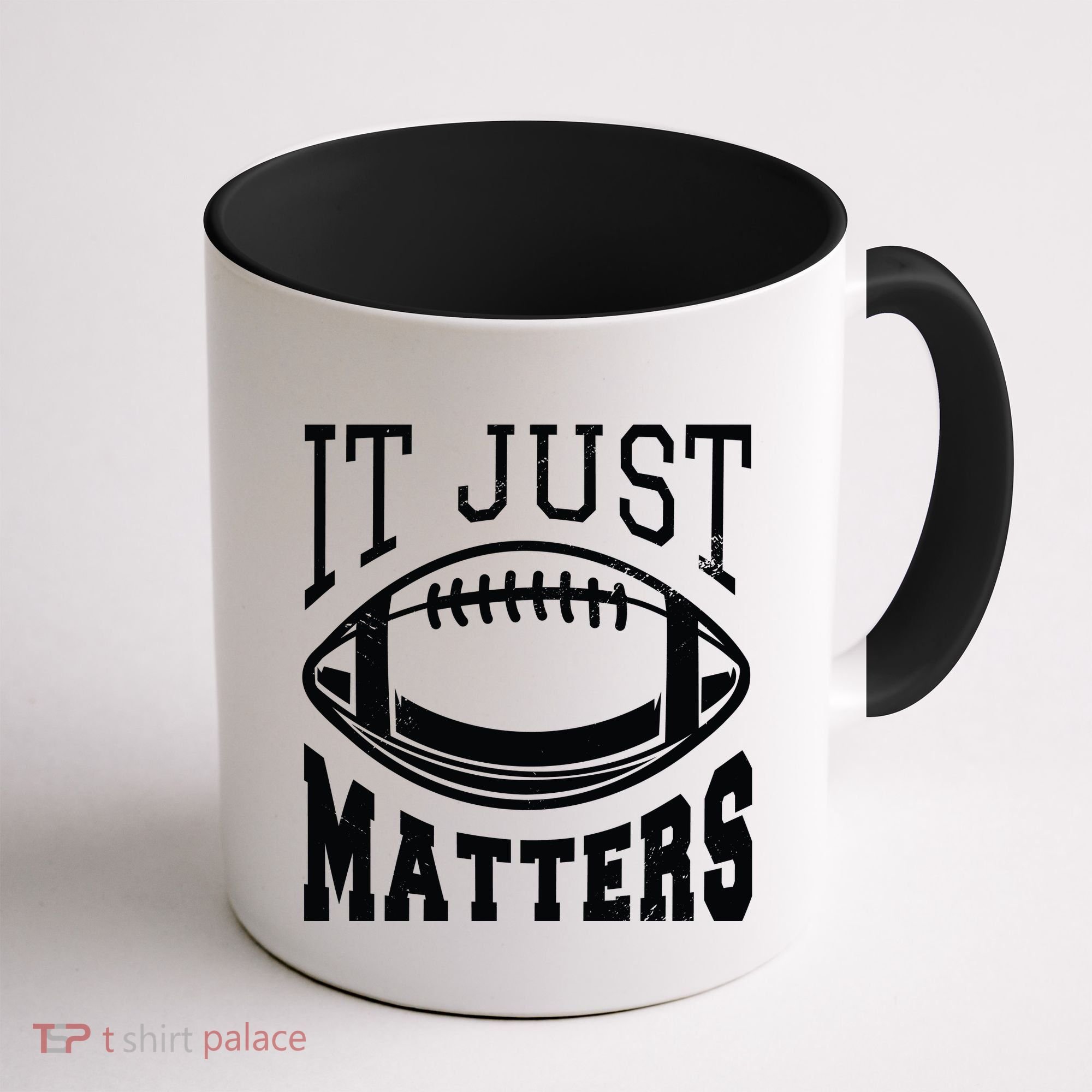 It Just Matters Football Coffee Mug
