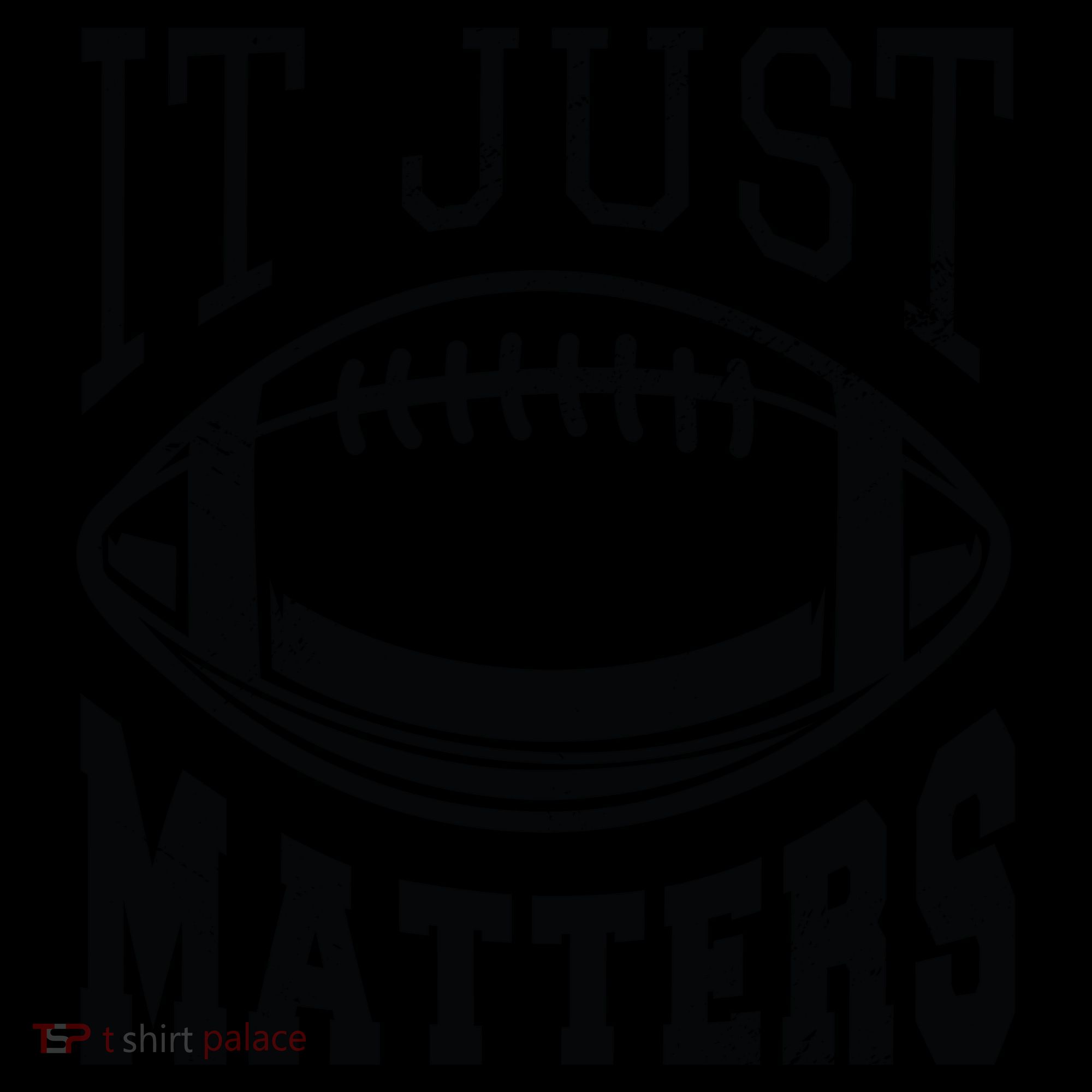 It Just Matters Football Coffee Mug