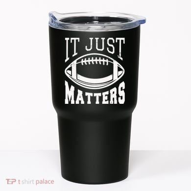 It Just Matters Football Tumbler