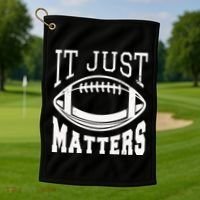 It Just Matters Football Golf Towel thumb 1
