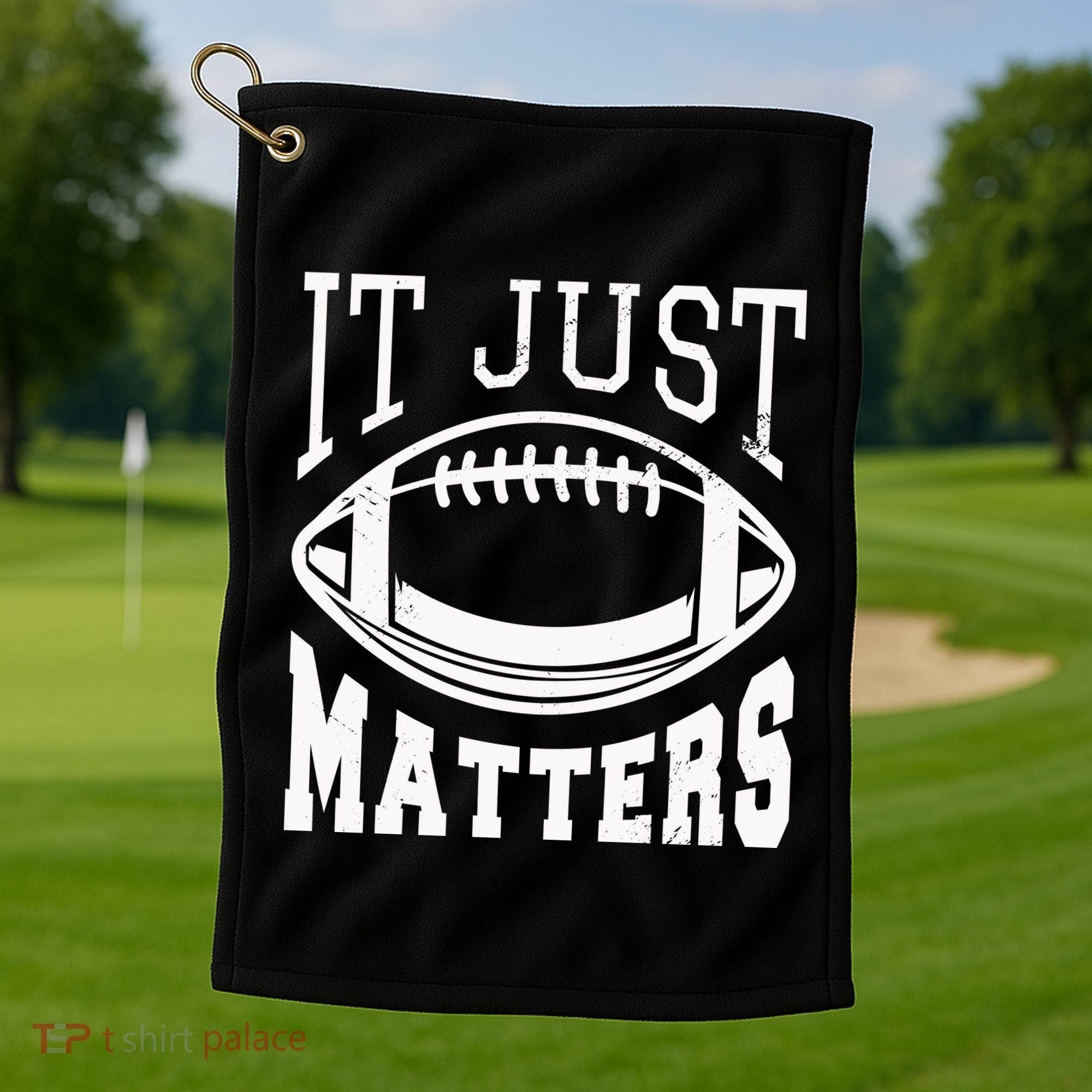 It Just Matters Football Golf Towel