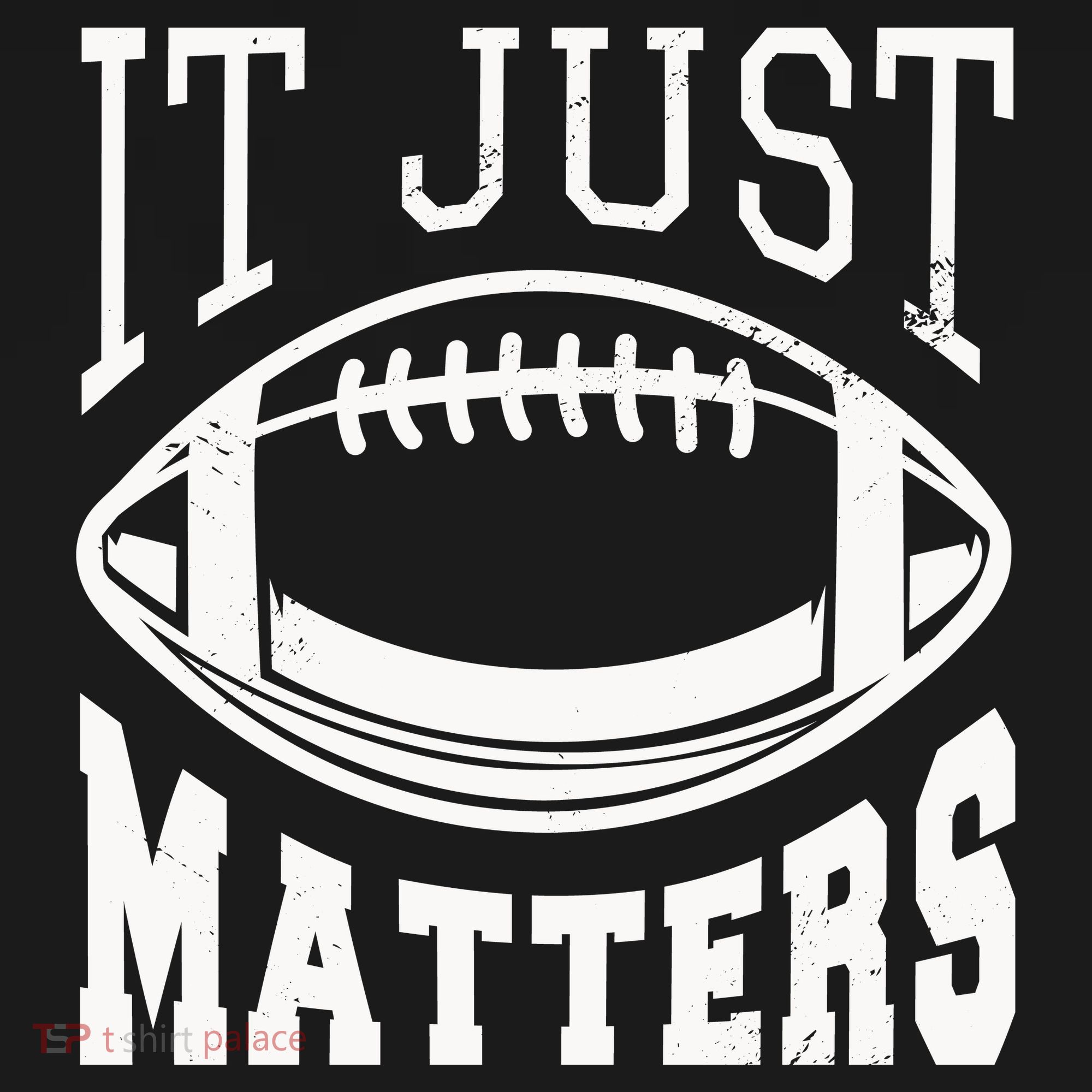 It Just Matters Football Women's T-Shirt