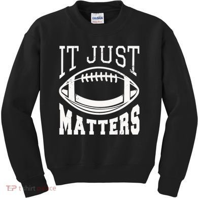 It Just Matters Football Kids Sweatshirt