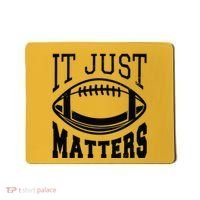 It Just Matters Football Mousepad thumb 0