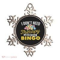 I Just Need To Play Bingo Bingo Lover Gambler Gambling Ornament thumb 0