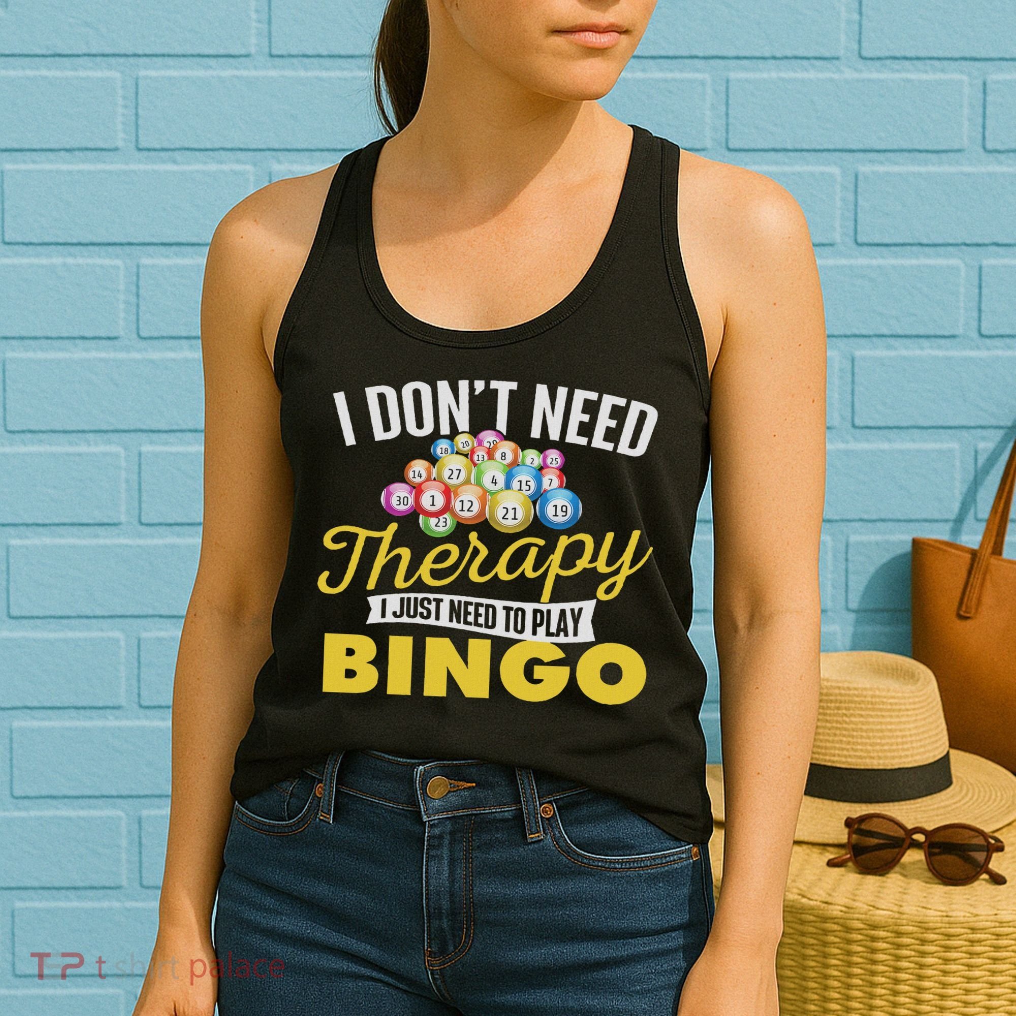 I Just Need To Play Bingo Bingo Lover Gambler Gambling Women's Tank Top
